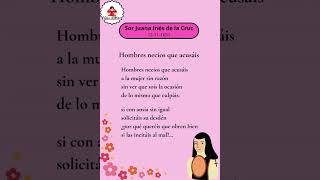 Sor Juana Inés de la Cruz Hombres necios que acusáis Miss Libros [upl. by Ayek537]