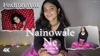 Nainowale Ne  Padmaavat  Dance Cover  Anu amp Titli [upl. by Ellemaj]