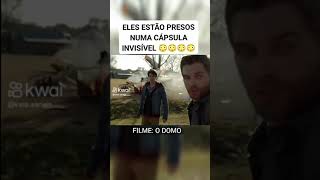 FILME O DOMO  PRESOS NUMA CÁPSULA INVISÍVEL [upl. by Arukas]