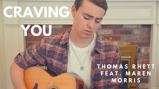 Craving You Thomas Rhett Cover [upl. by Grory54]