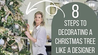 8 Steps to Decorating a Christmas Tree Like a Designer [upl. by Saqaw]