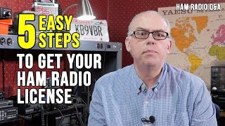 Five Easy Steps to Get Your Ham Radio License  Ham Radio QampA [upl. by Joby]