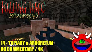 Killing Time Resurrected  14 Topiary and Aroboretum  No Commentary Gameplay [upl. by Durrell72]