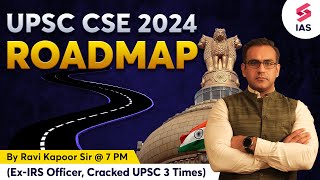 Roadmap For UPSC CSE 2024  Strategy for UPSC Prelims 2024  Special Class by Ravi sir ExIRS [upl. by Luigi415]