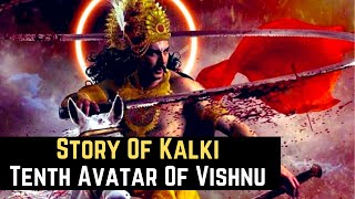 Kalki Avatar  Tenth Avatar Of Vishnu  Dashavatar [upl. by Jessalyn]