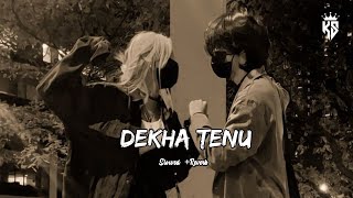 Dekha Tenu  Viral  trending lofi song  Mohammad Faiz Jaani  Mr amp Mrs Mahi  KS LOFI [upl. by Yrroc]