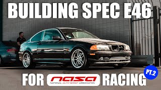 Building SPEC E46 For NASA racing part 2 [upl. by Tihw272]