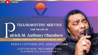 THANKSGIVING SERVICE FOR THE LIFE OF PATRICK ST ANTHONY CHAMBERS [upl. by Erminia211]