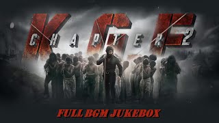 KGF Chapter  2 Full BGM Jukebox  KGF 2 Ost Jukebox  BGMS  Yash  Ravi Basrur  Prasanth Neel [upl. by Oswal]