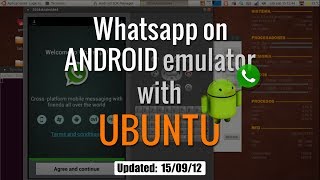 How to install WhatsApp on Ubuntu 1204 Precise Pangolin PC with Android Jelly Bean emulator [upl. by Marteena]