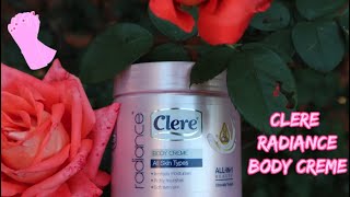 Clere Radiance  Body creme review [upl. by Christianson828]