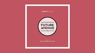 Narahat  Polaris Urbaniza Remix Future Avenue [upl. by Alejoa]