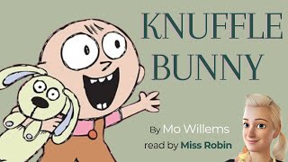 📚Knuffle Bunny 🐰 🤣READ Aloud for Kids by Mo Willems  read by Robin’s Treehouse [upl. by Calbert]