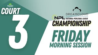 Friday AM Court CC1 Cincinnati National Pickleball League® Championships Presented by DreamCloud [upl. by Sargent]