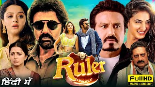 Ruler Full Movie Hindi Dubbed 2023  Nandamuri Balakrishna Sonal Chauhan Vedhika  Facts amp Review [upl. by Carrnan]