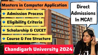 Chandigarh University MCA course details Direct Admission Scholarship Test Eligibility Criteria [upl. by Ahsienroc123]