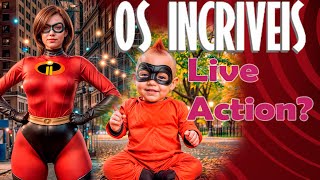 OS INCRÍVEIS Live Action É MELHOR Que Animação osincríveis [upl. by Desdamona]