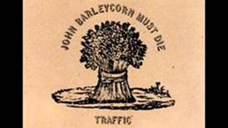 Traffic  Glad  Freedom Rider  John Barleycorn Must Die July 1970 [upl. by Nairahcaz435]