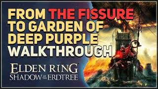 From The Fissure to Garden of Deep Purple Elden Ring [upl. by Esorrebma]