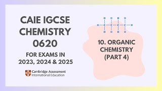 11 Organic Chemistry Part 4 Cambridge IGCSE Chemistry 0620 for 2023 2024 amp 2025 [upl. by Assirram]