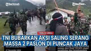 Momen TNI yang Satgas di Puncak Jaya Papua Berhasil Bubarkan Aksi Saling Serang Pendukung Paslon [upl. by Nroht517]