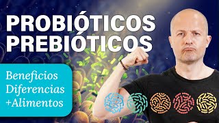 PROBIÓTICOS amp PREBIÓTICOS 🦠 Beneficios  Alimentos dónde encontrarlos [upl. by Eberto905]