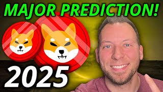 SHIBA INU  MAJOR 2025 SHIB PRICE PREDICTION BEST AND WORSE CASE [upl. by Jake414]