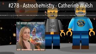 278  Astrochemistry  Catherine Walsh [upl. by Katzman]