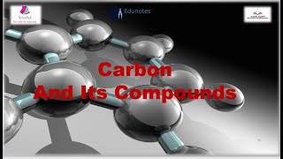 Class 10th Science Chapter 4  Carbon and its Compound [upl. by Odetta]