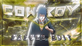 Cowboy Sasuke Uchiha edit [upl. by Portingale470]