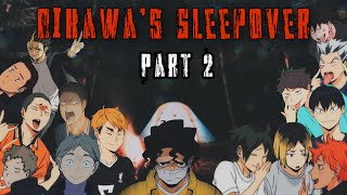 Haikyuu Texts Oikawa’s Sleepover Part 2 [upl. by Naeruat]