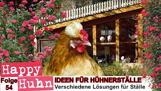 E54 Ideen für Hühnerställe Teil 1 HAPPY HUHN  Einen Stall für Hühner bauen  Hühnerhaltung Tipps [upl. by Conlen]