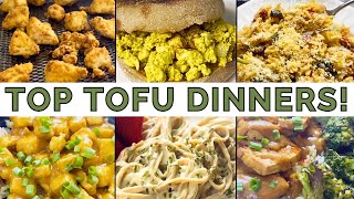 The 10 BEST Vegan Tofu Dinners [upl. by Margreta493]