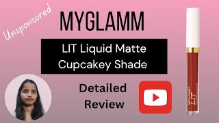 Myglamm Cupcakey Lit Liquid matte Lipstick Review myglamm [upl. by Elocen125]