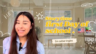 Storytime Primer Día de High school en USA🇺🇸📚  Mi experiencia [upl. by Madian]