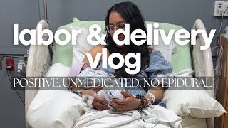 LABOR amp DELIVERY VLOG NO EPIDURAL RAW amp REAL POSITIVE 8 HOUR BIRTH OF BABY 2 OUR DAUGHTER 💕 [upl. by Denice]