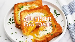 The Best Air Fryer Egg Toast You’ll Ever Make 🥚✨  Quick amp Easy Breakfast Recipe [upl. by Neo788]