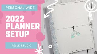 2022 Planner Setup  Personal Wide Pelle Studio Planner [upl. by Hajile]