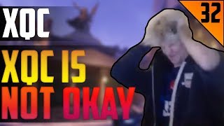 XQC IS NOT OKAY  xQc HIGHLIGHTS 32  xQcOW [upl. by Adamok379]