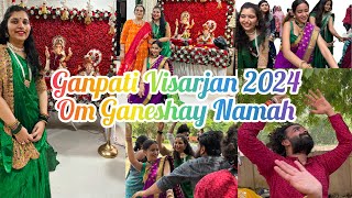 Ganesh Visarjan 2024  Dhol Tasha  Ganpati Bappa Morya  Family [upl. by Idur]