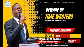 BEWARE OF TIME WASTERS  APOSTLE VICTOR ADEGBOLA [upl. by Aznarepse]