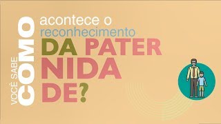 Como fazer o reconhecimento de paternidade  Tem que fazer o exame de DNA [upl. by Ydnis]