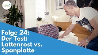 Lattenrost vs Spanplatte  der Test  Folge 24 [upl. by Ailuig451]