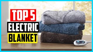 Top 5 Best Electric Blanket in 2024 [upl. by Nyleikcaj984]