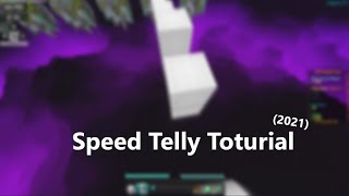 Speed Telly Tutorial 2021 [upl. by Hachmann113]