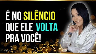 É No SILÊNCIO Que Ele VOLTA Pra Você [upl. by Corsetti574]