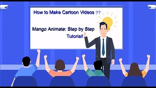 How to Make CARTOON Videos  Mango Animate  Step by Step Tutorial [upl. by Geneva692]