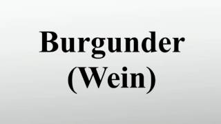 Burgunder Wein [upl. by Kciderf]