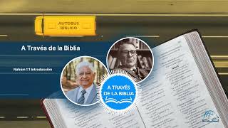 Nahúm 11 Introducción  A Través de la Biblia [upl. by Puff425]