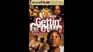 Gettin Grown 2004 Drama [upl. by Lorene889]